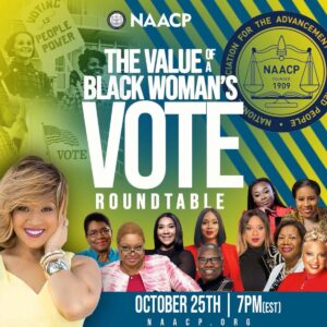 NAACP | THE VALUE OF BLACK WOMEN VOTES